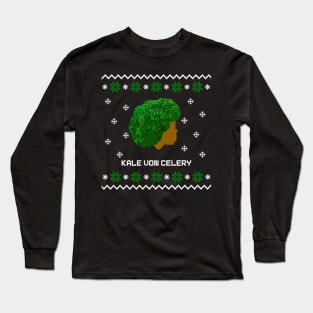 Kale Von Celery Ugly Sweater Long Sleeve T-Shirt